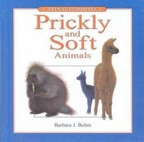 Prickly and Soft Animals (Animal Opposites)