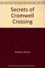 Secrets of Cromwell Crossing