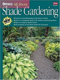 Ortho's All About Shade Gardening (Ortho's All about)
