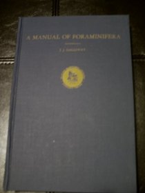 Manual of Foraminifera (James Furman Kemp Memorial Series. Publication)