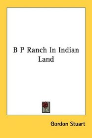 B P Ranch In Indian Land