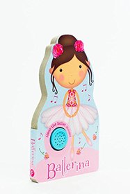 Ballerina! (Shaped Sound Books)