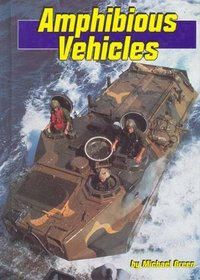 Amphibious Vehicles (Land and Sea)