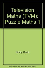 Television Maths (TVM): Puzzle Maths 1