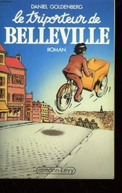 Le triporteur de Belleville: Roman