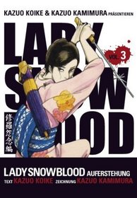 Lady Snowblood, Band 3: Auferstehung