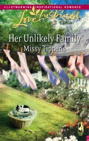 Her Unlikely Family (Love Inspired, No 434)