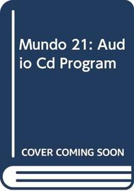 Mundo 21 Audio Cd Program, Second Edition