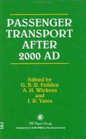 Passenger Transport After 2000 AD (Technology in the Third Millennium)