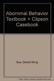 Abornmal Behavior Textbook + Clipson Casebook