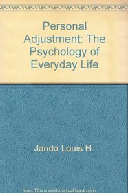 Personal adjustment: The psychology of everyday life