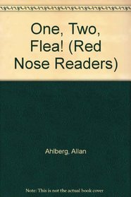 One, Two, Flea! (Red Nose Readers)