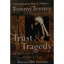Trust & Tragedy: Encountering God in Times of Crisis