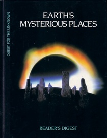 Earth's Mysterious Places (Quest for the Unknown)