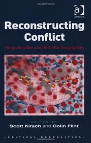 Reconstructing Conflict (Critical Geopolitics)