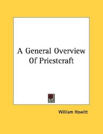 A General Overview Of Priestcraft