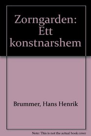 Zorngarden: Ett konstnarshem (Swedish Edition)