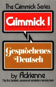Gimmick One: Gesprochenes Deutsch (Gimmick Series)