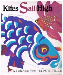 Kites Sail High: A Book About Verbs