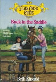 Back in the Saddle (Silver Creek Riders, Bk 1)