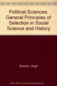 Political Sciences: General Principles of Selection in Social Science and History