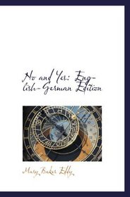 No and Yes: English-German Edition