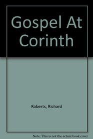 The Gospel At Corinth