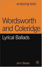 Wordsworth and Coleridge: Lyrical Ballads (Analysing Texts)