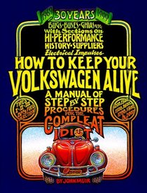 How To Keep Your Volkswagen Alive, 30th Anniversary Ed