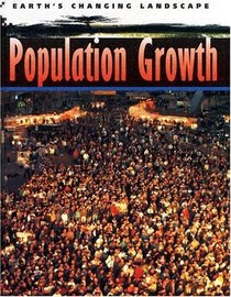 Population Growth (Earth's Changing Landscape)