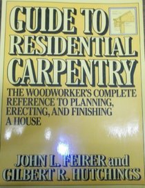 Guide to Residential Carpentry