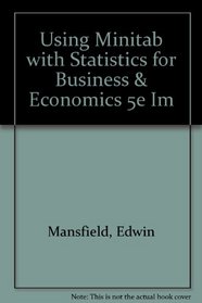 Using Minitab with Statistics for Business & Economics 5e Im