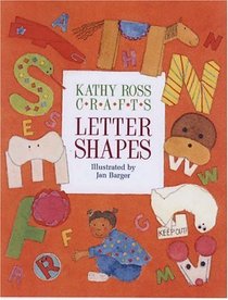 Letter Shapes (Kathy Ross Crafts)