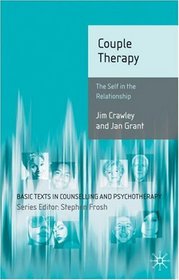 Couples Therapy: Working with Individuals Within Their Relationship (Psychotherapy)