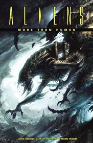 Aliens: More Than Human (Aliens (Dark Horse))