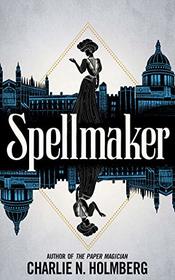 Spellmaker (Spellbreaker)