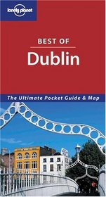 Lonely Planet Best Of Dublin (Lonely Planet Best of Dublin)