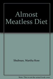 Almost Meatless Diet