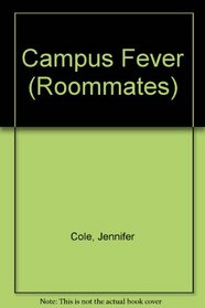Campus Fever (Series, No 16)
