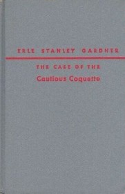 The Case of the Cautious Coquette (Perry Mason)