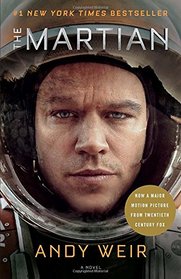 The Martian (Mass Market MTI): A Novel
