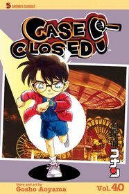 Case Closed, Vol. 40 (Case Closed (Graphic Novels))
