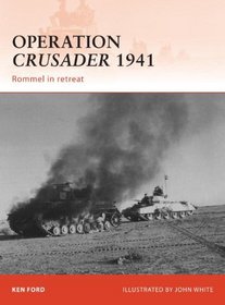 Operation Crusader 1941: Rommel in Retreat (Campaign)