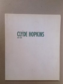 Clyde Hopkins: New Works