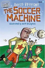 The Soccer Machine (Team Series) (Team Series)