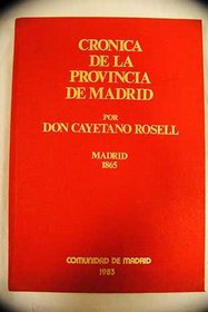 Cronica de la provincia de Madrid (Spanish Edition)