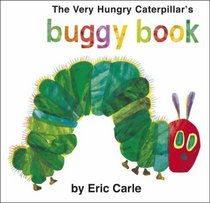 The Very Hungry Caterpillar's Buggy Book. by Eric Carle