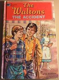 The Accident: The Waltons, #6 ( A Whitman Book)