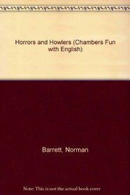 Horrors and Howlers (Chambers Fun with English)