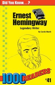 Ernest Hemingway: Legendary Writer